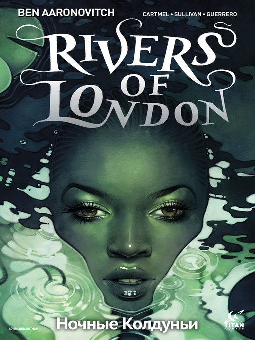 Ben Aaronovitch创作的Rivers of London: Night Witch (2016), Issue 2作品的详细信息 - 可供借阅